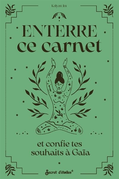 Front cover_Enterre ce carnet et confie tes souhaits à Gaïa