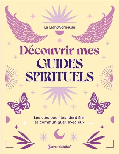 Découvrir mes guides spirituels: les clés pour les identifier et communiquer avec eux