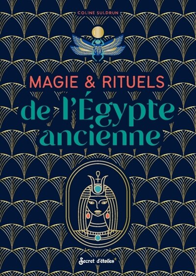 Couverture_Magie & rituels de l'Egypte ancienne