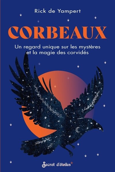 Couverture_Corbeaux : un regard unique sur les mystères et la magie des corvidés
