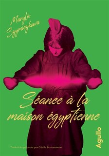Front cover_Séance à la Maison Egyptienne