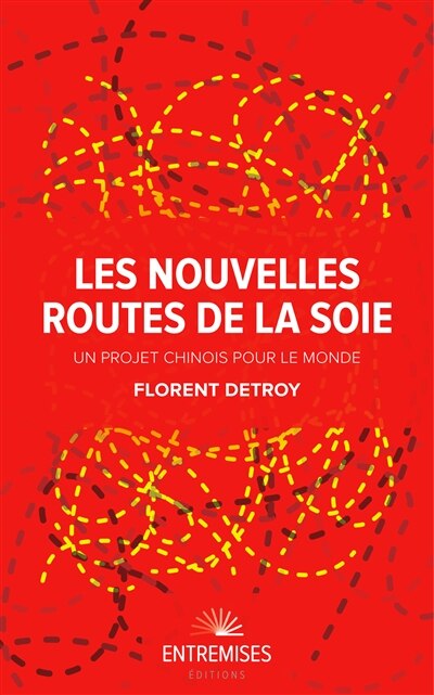 Front cover_Les nouvelles routes de la soie