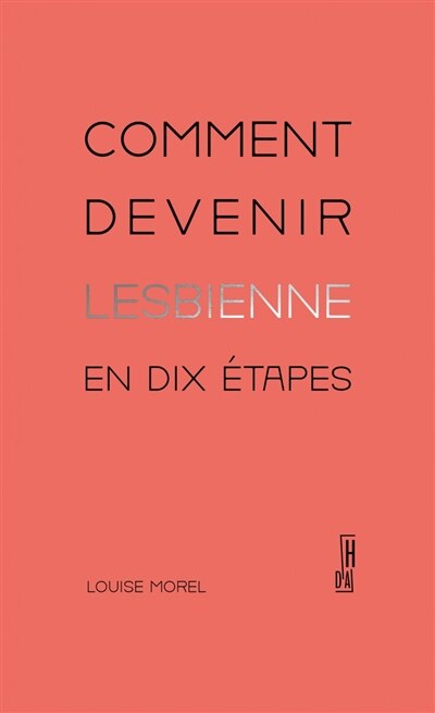 Front cover_Comment devenir lesbienne en dix étapes