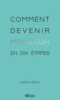 Front cover_Comment devenir moins con en dix étapes