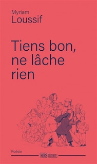Couverture_Tiens bon, ne lâche rien