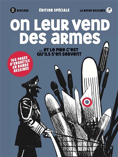 Front cover_Revue dessinée (La), hors-série. On leur vend des armes... et le pire c'est qu'ils s'en servent