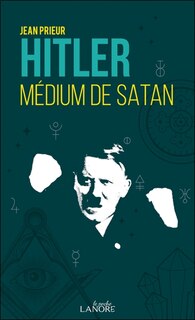 Front cover_Hitler, médium de Satan