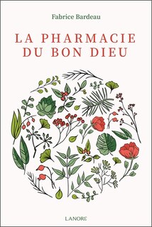Couverture_La pharmacie du bon Dieu