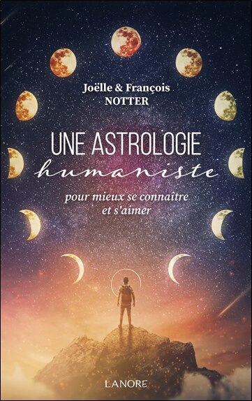 Front cover_Une astrologie humaniste : pour mieux se conna&icirc;tre et s'aimer