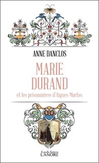 Front cover_Marie Durand et les prisonnières d'Aigues-Mortes