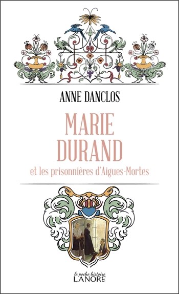 Front cover_Marie Durand et les prisonnières d'Aigues-Mortes