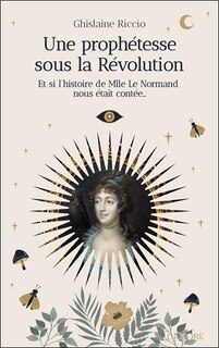 Front cover_Une proph&eacute;tesse sous la R&eacute;volution