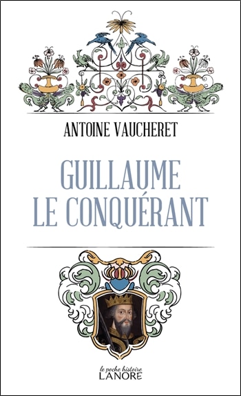 Couverture_Guillaume le Conqu&eacute;rant