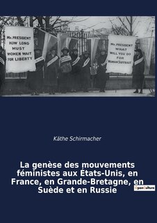 Couverture_La genèse des mouvements féministes aux États-Unis, en France, en Grande-Bretagne, en Suède et en Russie