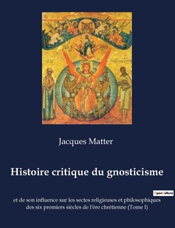 Front cover_Histoire critique du gnosticisme
