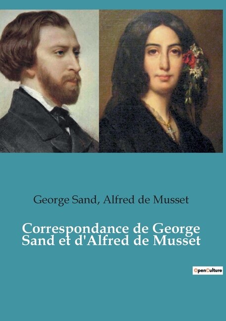 Couverture_Correspondance de George Sand et d'Alfred de Musset