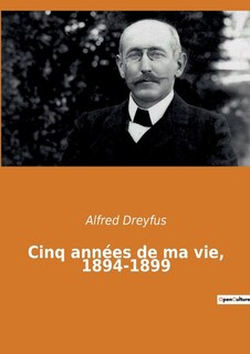 Couverture_Cinq années de ma vie, 1894-1899