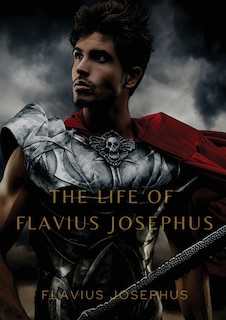 Front cover_The Life of Flavius Josephus
