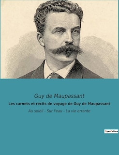 Front cover_Les carnets et récits de voyage de Guy de Maupassant