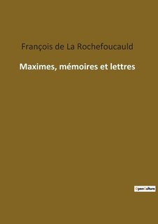 Front cover_Maximes, mémoires et lettres