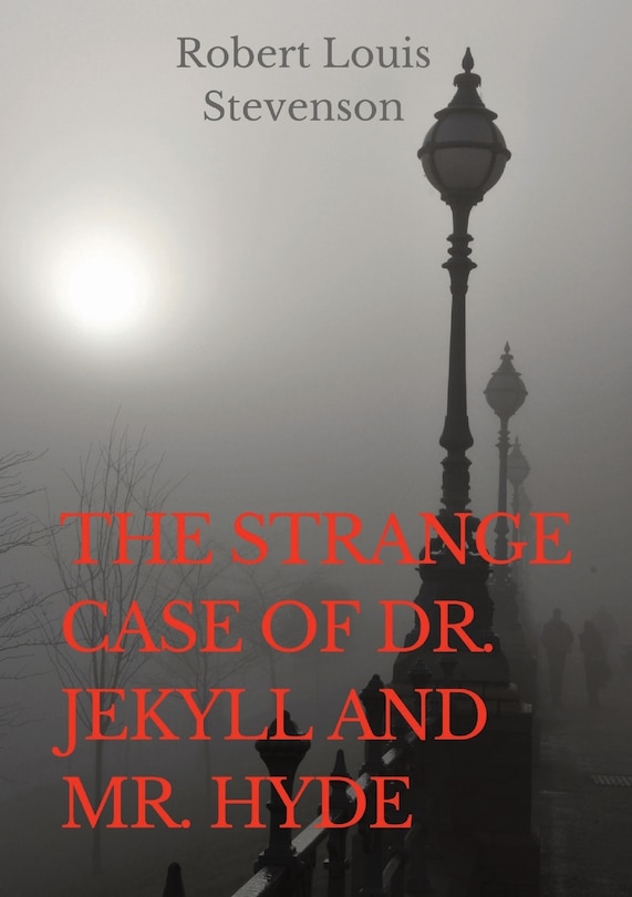 Front cover_The Strange Case of Dr. Jekyll and Mr. Hyde