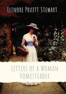 Front cover_Letters Of A Woman Homesteader