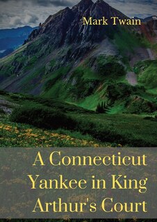 Couverture_A Connecticut Yankee in King Arthur's Court