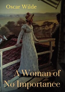 Front cover_A Woman of No Importance