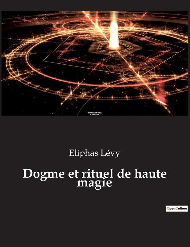 Couverture_Dogme et rituel de haute magie