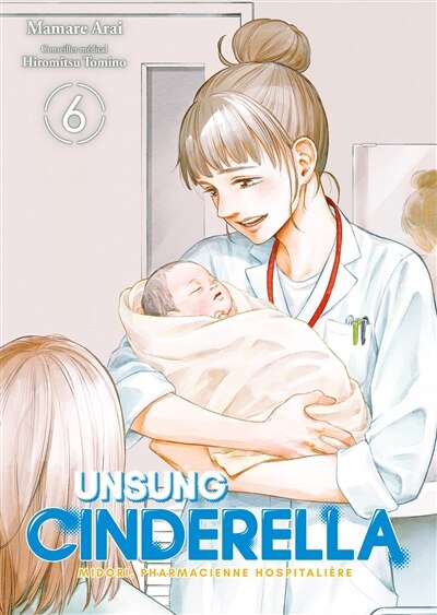 Couverture_Unsung Cinderella : Midori, pharmacienne hospitalière, Vol. 6