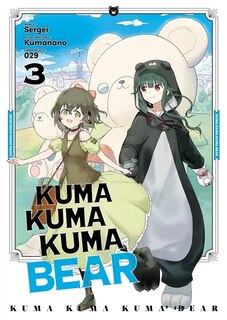 Front cover_Kuma Kuma Kuma bear, Vol. 3