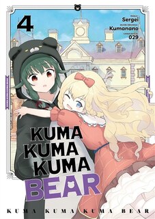 Front cover_Kuma Kuma Kuma bear, Vol. 4