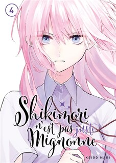 Couverture_Shikimori n'est pas juste mignonne, Vol. 4
