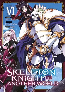Front cover_Skeleton knight in another world, Vol. 6
