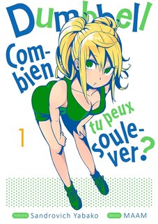 Couverture_Dumbbell : combien tu peux soulever ?, Vol. 1