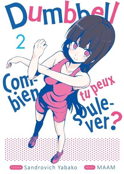 Couverture_Dumbbell : combien tu peux soulever ?, Vol. 2