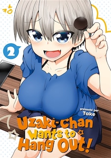 Front cover_Uzaki-chan wants to hang out!, Vol. 2