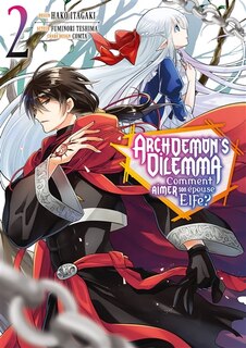Couverture_Archdemon's Dilemma : comment aimer son épouse elfe ?, Vol. 2