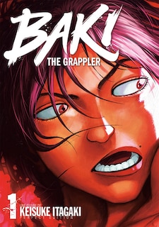 Front cover_Baki : the grappler, Vol. 1