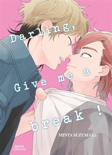 Front cover_Darling, give me a break!