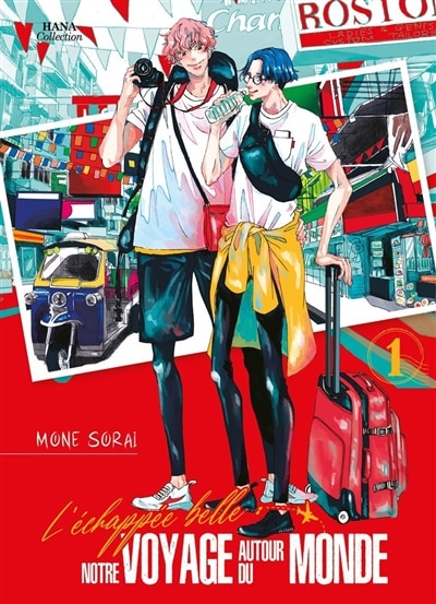 Front cover_L'échappée belle : notre voyage autour du monde, Vol. 1