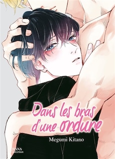 Front cover_Dans les bras d'une ordure