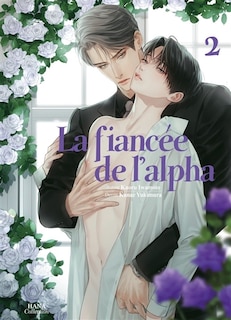 Couverture_La fianc&eacute;e de l'alpha, Vol. 2