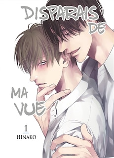 Front cover_Disparais de ma vue !, Vol. 1
