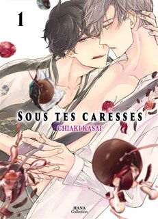 Front cover_Sous tes caresses, Vol. 1