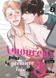 Couverture_Amoureux pour la première fois en 8 ans, Vol. 2