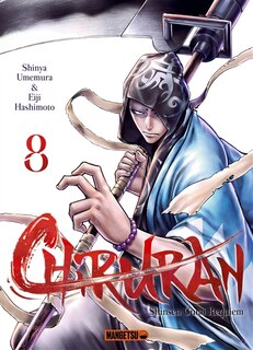 Couverture_Chiruran : Shinsen Gumi requiem Tome 8