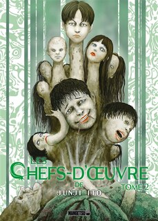 Couverture_Les chefs d'œuvre de Junji Ito Tome 2