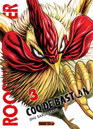 Rooster fighter : coq de baston Tome 3