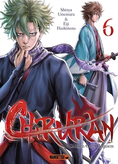 Couverture_Chiruran : Shinsen Gumi requiem Tome 6